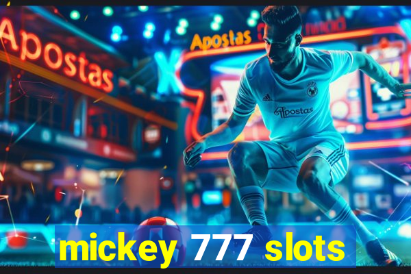 mickey 777 slots